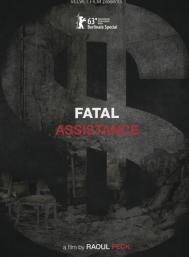 Fatal Assistance - Raoul Peck